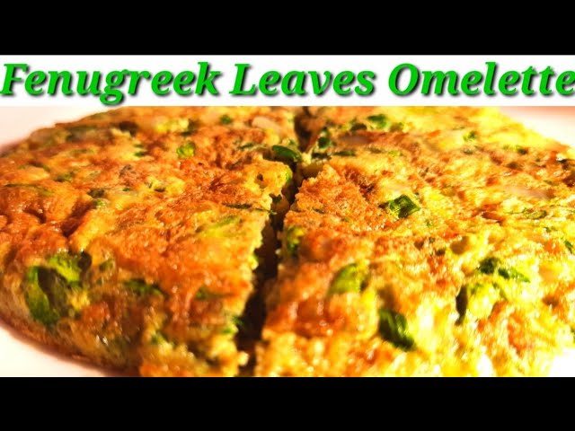Fenugreek Leaves Omelette | Methi Omlette | Menthi Aaku Omelette | VRK Diet | N COOKING ART