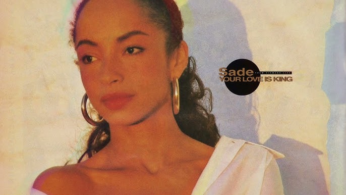 Sade – Your Love Is King Lyrics