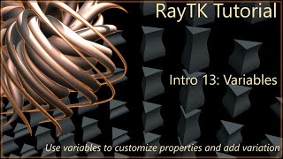 RayTK Intro Part 14: Variables