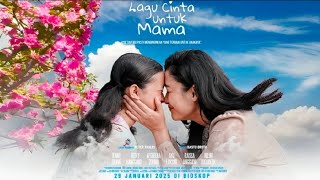 LAGU CINTA UNTUK MAMA #viral  #filmindonesia #filmterbaru #filmkeluarga #indonesia #jaya #tutorial 