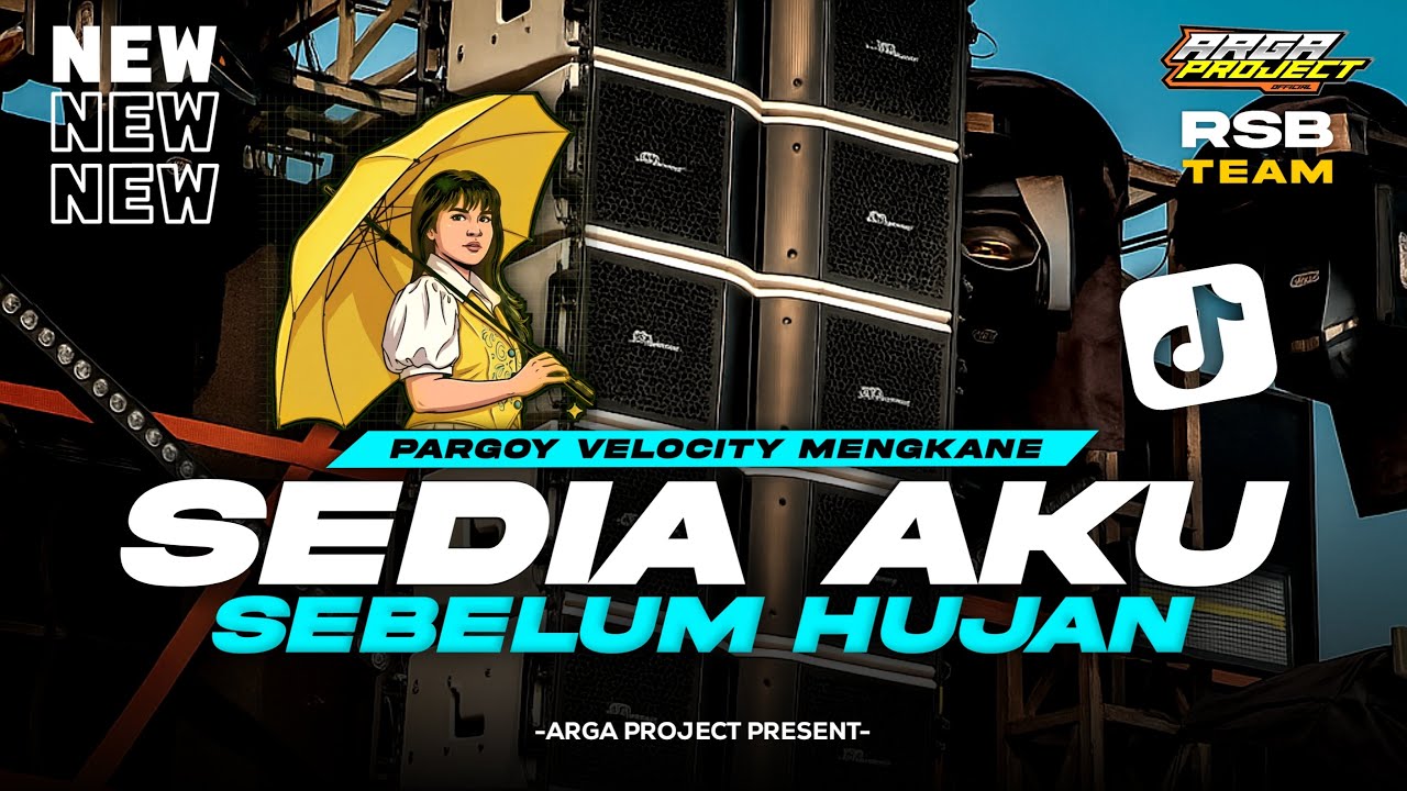 DJ SEDIA AKU SEBELUM HUJAN_PARTY PARGOY‼️BASS HOREG VIRAL TIKTOK || BY ARGA PROJECT OFFICIAL