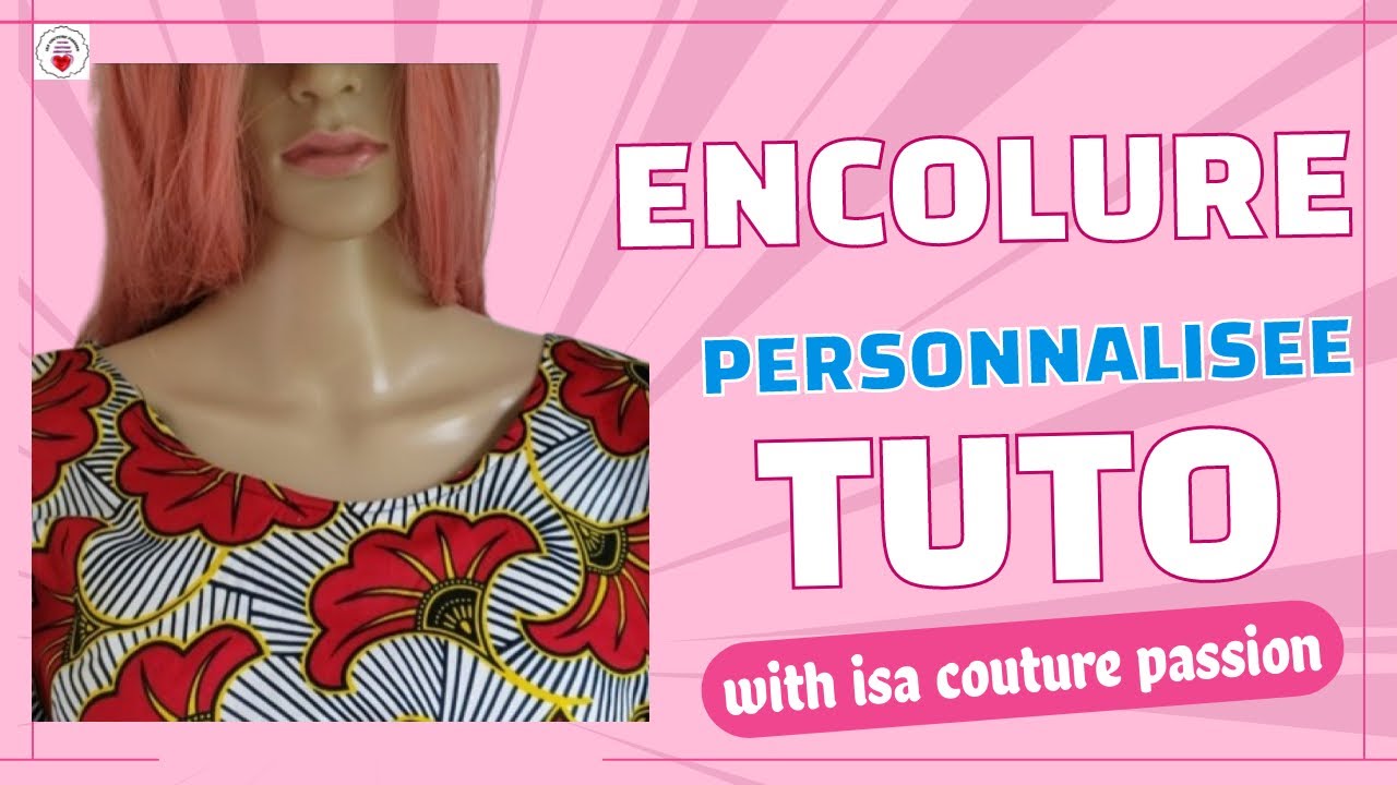 comment faire une encolure tuto couture facile personnalisée - YouTube