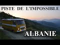 S2e5  on traverse 25 kilometres de pistes de lenfer en albanie 