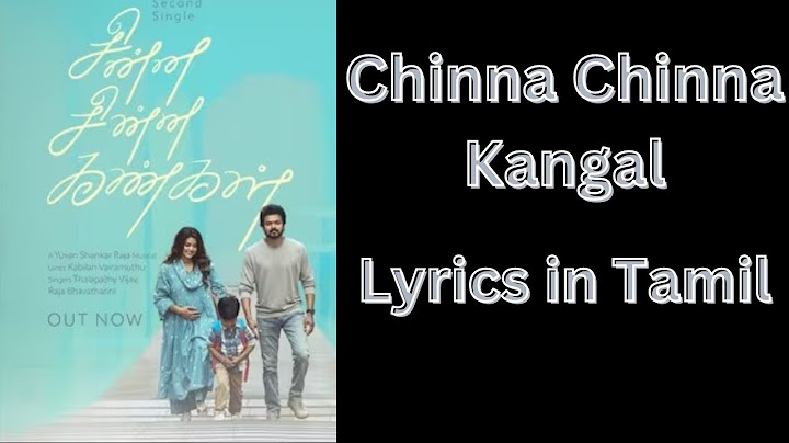 Goat Movie Chinna Chinna Kangal Song Lyrics In Tamil