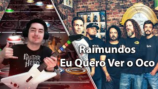 Raimundos - Eu Quero Ver o Oco / no Guitar Hero, dificuldade EXPERT (Clone Hero)