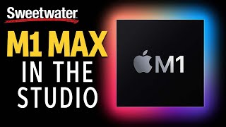 Is the Apple M1 Max Really Worth It?