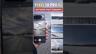 Pixel 10 Pro XL Camera Test | Outdoor Winter Photography 🇨🇦 #pixel10proxl #cameratest