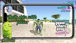 Gta vice city halk skin with power mod for Android screenshot 5