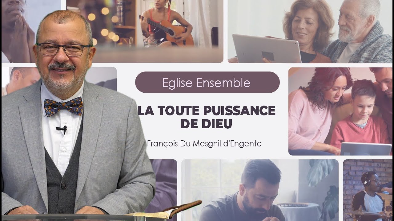 EGLISE ENSEMBLE 2523 La Toute Puissance de dieu YouTube