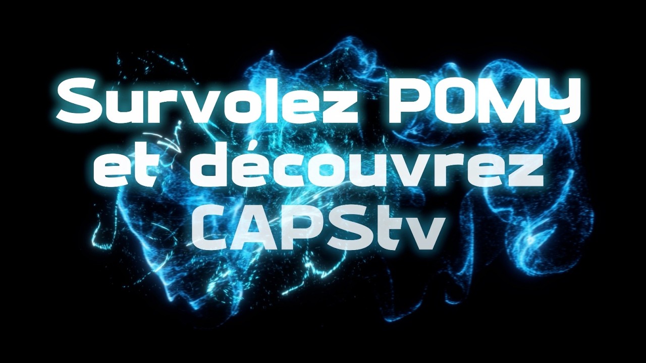 Pomy vu par CAPStv