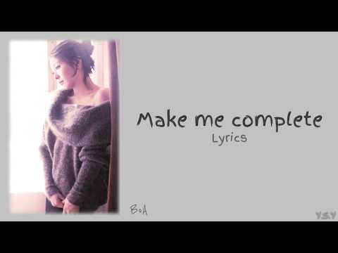 Boa (보아) - Make Me Complete [Lyrics] - Youtube