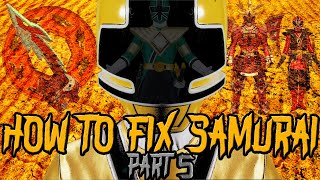 How To Fix Samurai Part 5