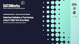 Contributed Session 3: Statistical Validation of Fuel Savings from In-Flight Data Recordings