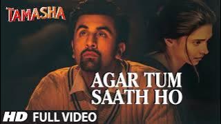 AGAR TUM SAATH HO' Full AUDIO song | Tamasha | Ranbir Kapoor, Deepika Padukone | New Song 2024