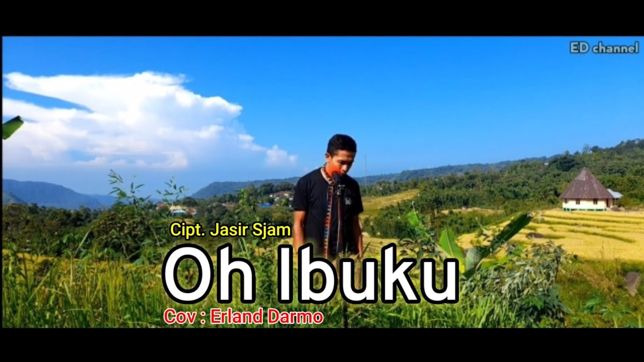 Cov Terbaru Erland Darmo||OH IBUKU||Cipt. Jasir Sjam (Dipop. T. Sandora)