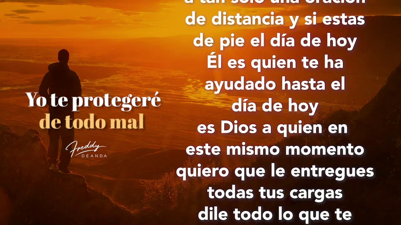 🙏🏼 Dios te dice hoy: Yo te protegeré de todo mal - Freddy DeAnda - YouTube