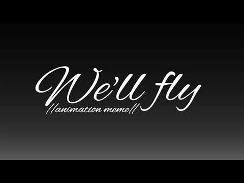 We'll fly //animation meme// B-day gift for Kawaii_Cake cz (FlipaClip)