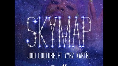 Sky Map - Jodi Couture (Feat. Vybz Kartel) - Official Audio