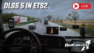 🔴 LIVE: DLSS 5 in ETS2 | Realistic Romania Map 1:1 Drive 4K