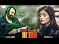 Saun raab di x ik din   babbu maan shipra goyal  latest punjabi song 2021