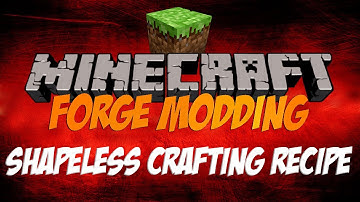 Adding a Shapeless Crafting Recipes [Modding With Forge 1.3.2]
