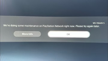 PS5 WS-116449-5 Error “We’re doing some maintenance on Playstation Network right now