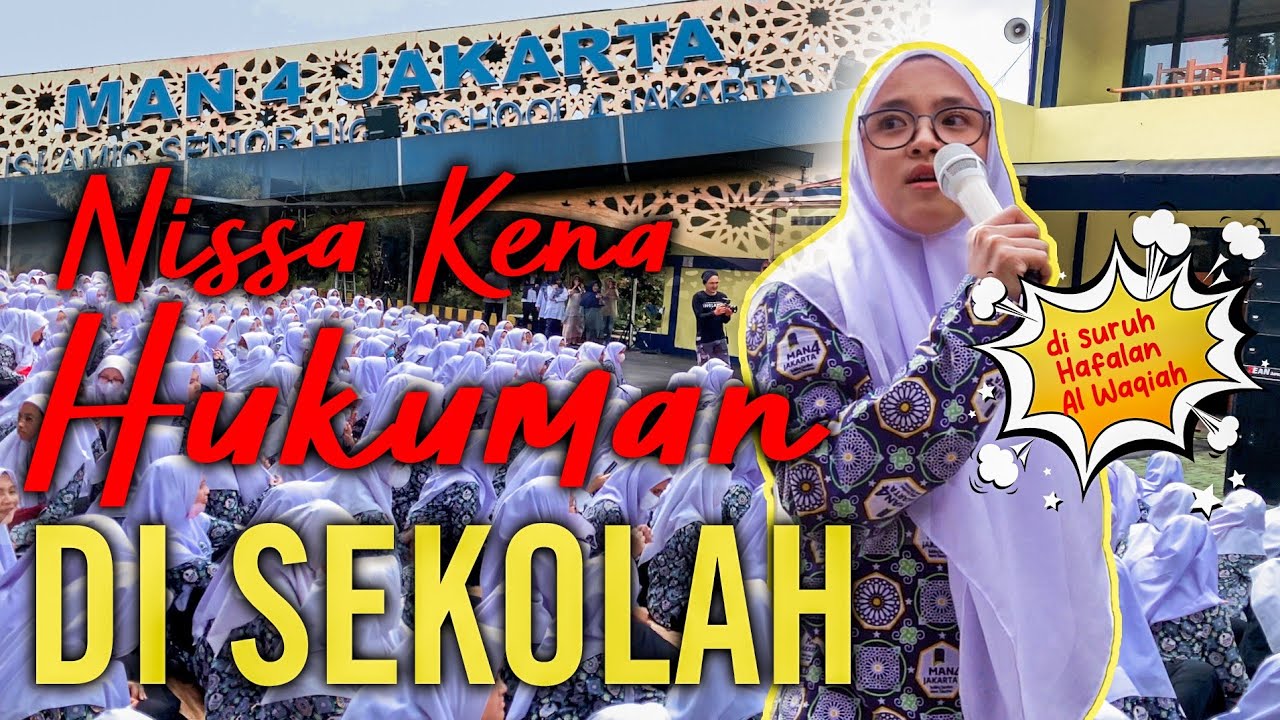 DATANG TERLAMBAT HAFALAN QURAN SURAT AL WAQIAH - SABYAN X SCHOOL MAN 4
