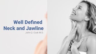 Surgical Options to Obtain a Well Defined Neck and Jawline