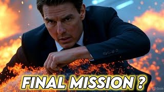 Tom Cruise’s FINAL Mission? Truth Behind Mission: Impossible 8