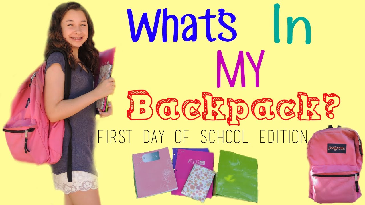 What's In My Backpack? First Day Of School Edition♡ YouTube