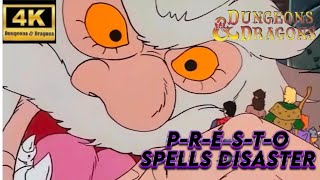 Dumgeons & Dragons   P-R-E-S-T-O Spells Disaster