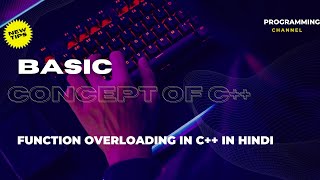 Function Overloading in C++|c++  tutorials for beginners(in hindi) #programming  #codingforbegginers