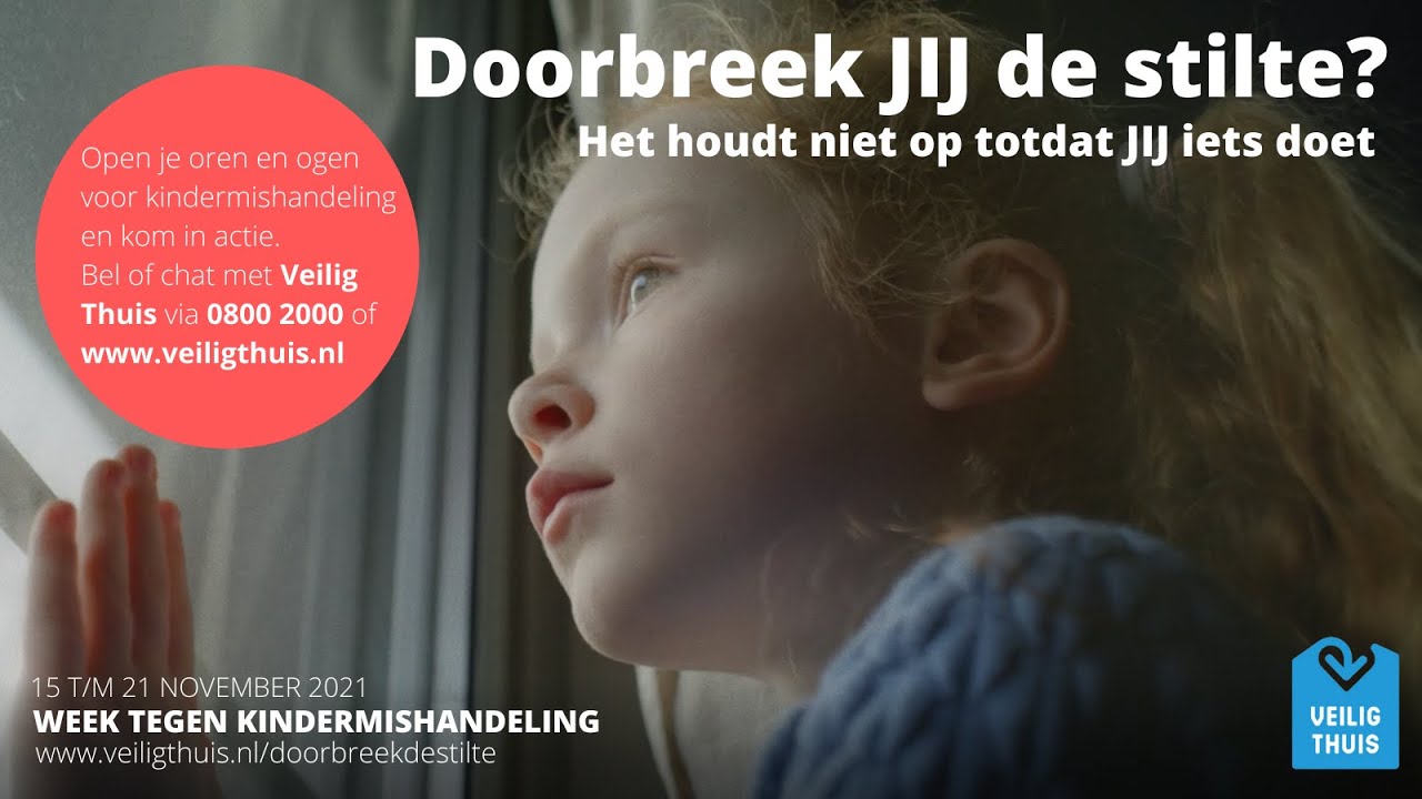 Doorbreek JIJ de stilte? (Week tegen Kindermishandeling 2021)