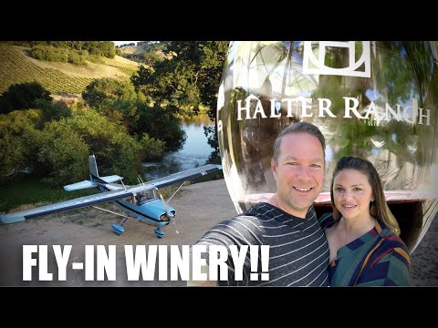 Halter Ranch Fly-In Winery! Three-Day Anniversary Trip to Halter Ranch in a 1958 Cessna 175