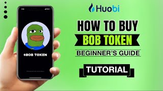 How to buy BOB token on HTX (Huobi Global) | $BOB Memecoin | App Tutorial