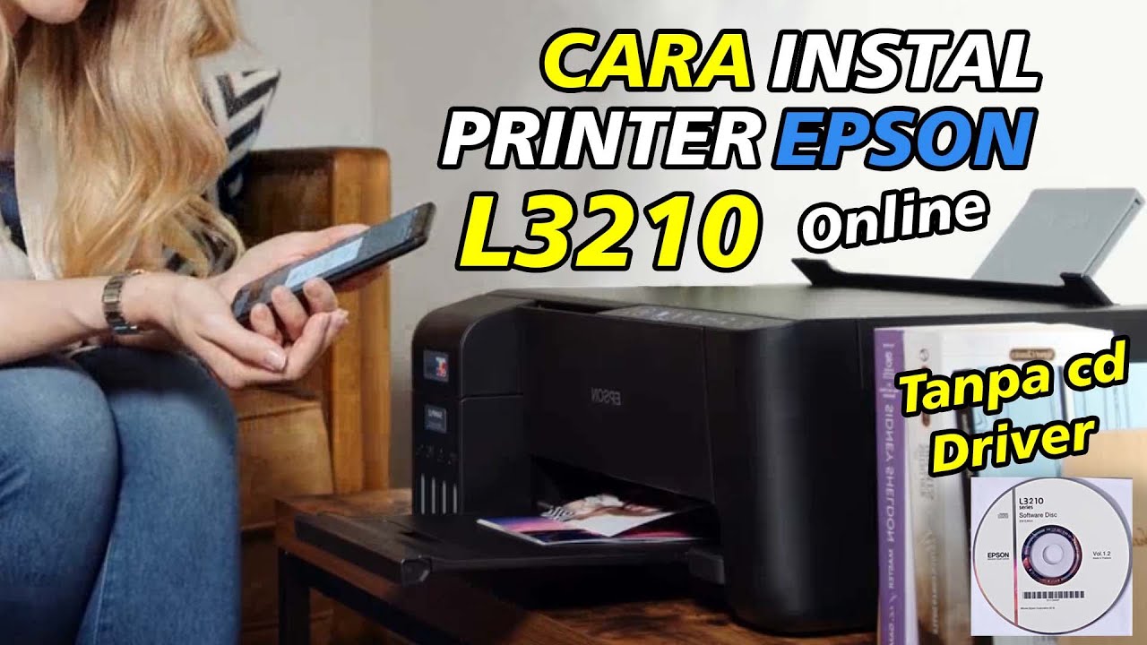 Cara Instal Printer Epson L3210 Online Tanpa Cd Driver YouTube