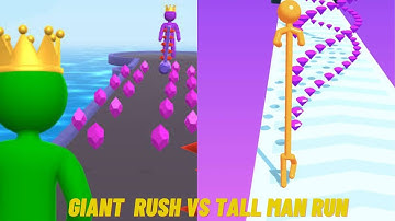Tall man run vs Giant rush Gameplay Android iOS | All Levels