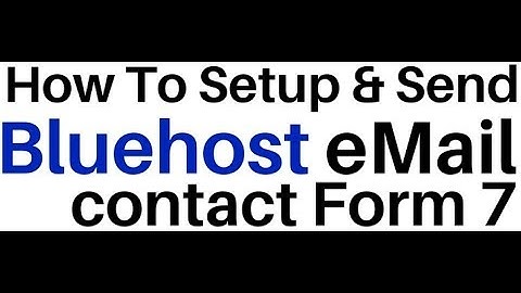 WordPress Contact Form 7 (v 4.8) Bluehost Roundcube Webmail Setup