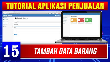 TUTORIAL APLIKASI PENJUALAN | 15. TAMBAH DATA BARANG