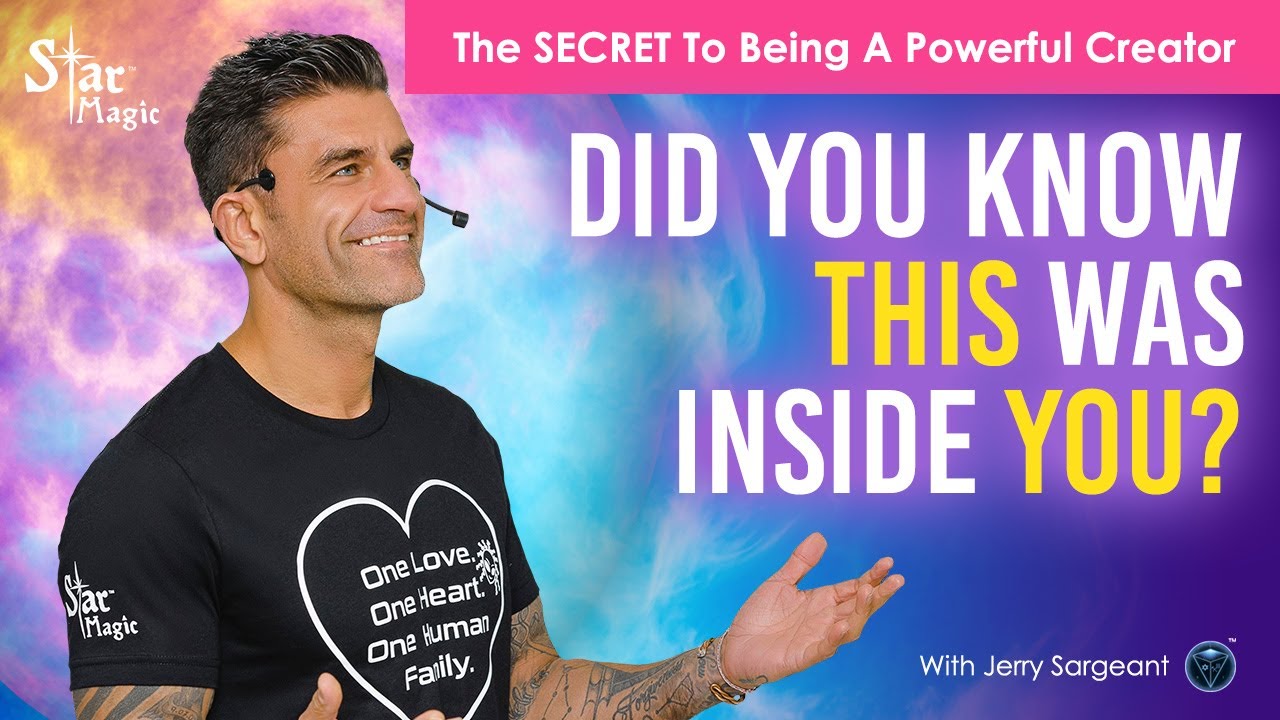 It's INSIDE of YOU? | OMG | The SECRET To Being A Powerful Creator Being REVEALED | Jerry   Sargeant