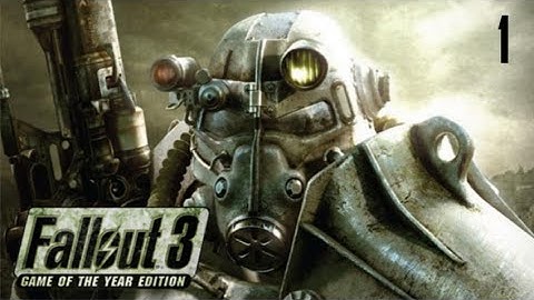 Escaping the Vault | Fallout 3 LP Pt 1