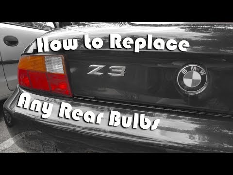 How to replace any rear light bulb on BMW Z3s