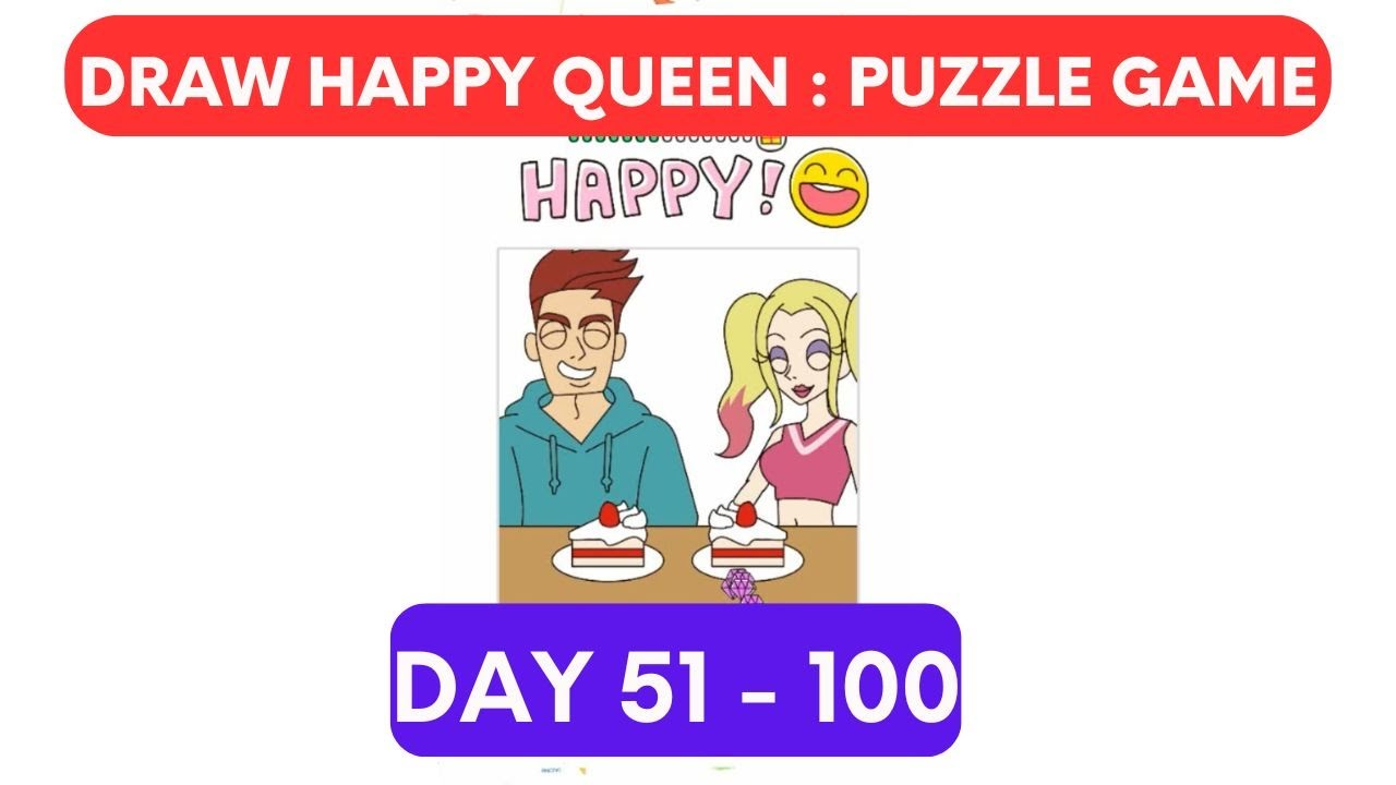 Draw Happy Queen Day 51 - 100 Walkthrough