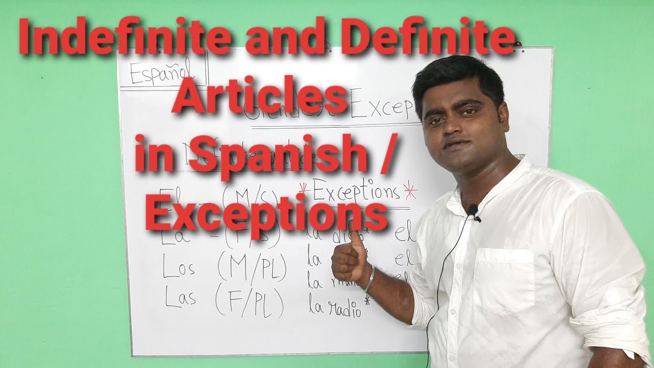 Indefinite and Definite Articles in Spanish ll Exceptions ll 