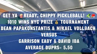 5.0 + Pickleball Tournament - Dean Papakonstantis & Mikael Vollbach Vs. Garrison Eaby & David Iba