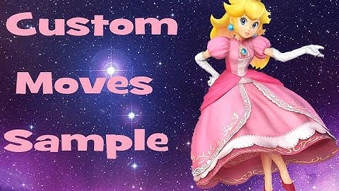 Peach Custom Moves Sample