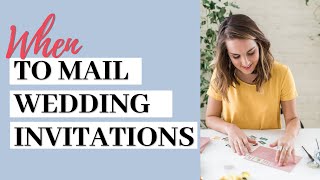 When to Mail Wedding Invitations