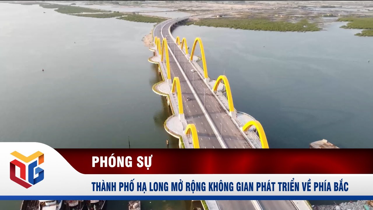 Thành phố Hạ Long mở rộng không gian phát triển về phía Bắc