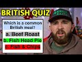 American Takes a British Culture Quiz!! *IMPOSSIBLE*
