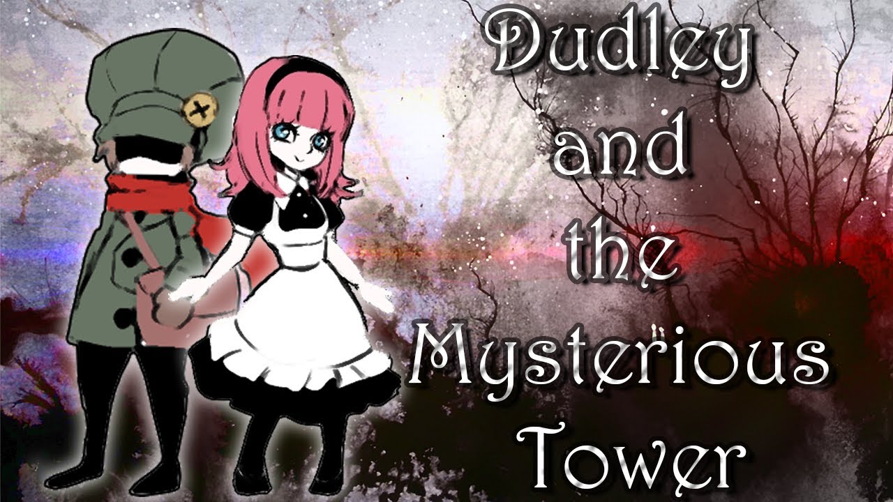 Dudley and the Mysterious Tower | ПОЛНОЕ ПРОХОЖДЕНИЕ